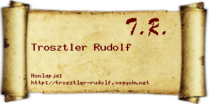 Trosztler Rudolf névjegykártya